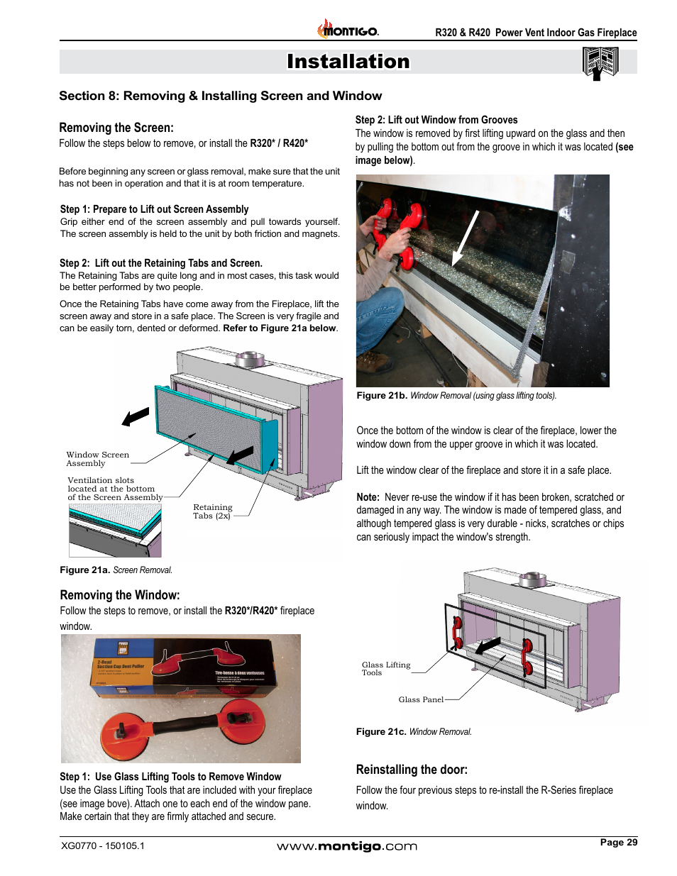 Section 8: removing & installing screen and door, Installation, Removing the screen | Removing the window, Reinstalling the door | Montigo R320 User Manual | Page 29 / 44
