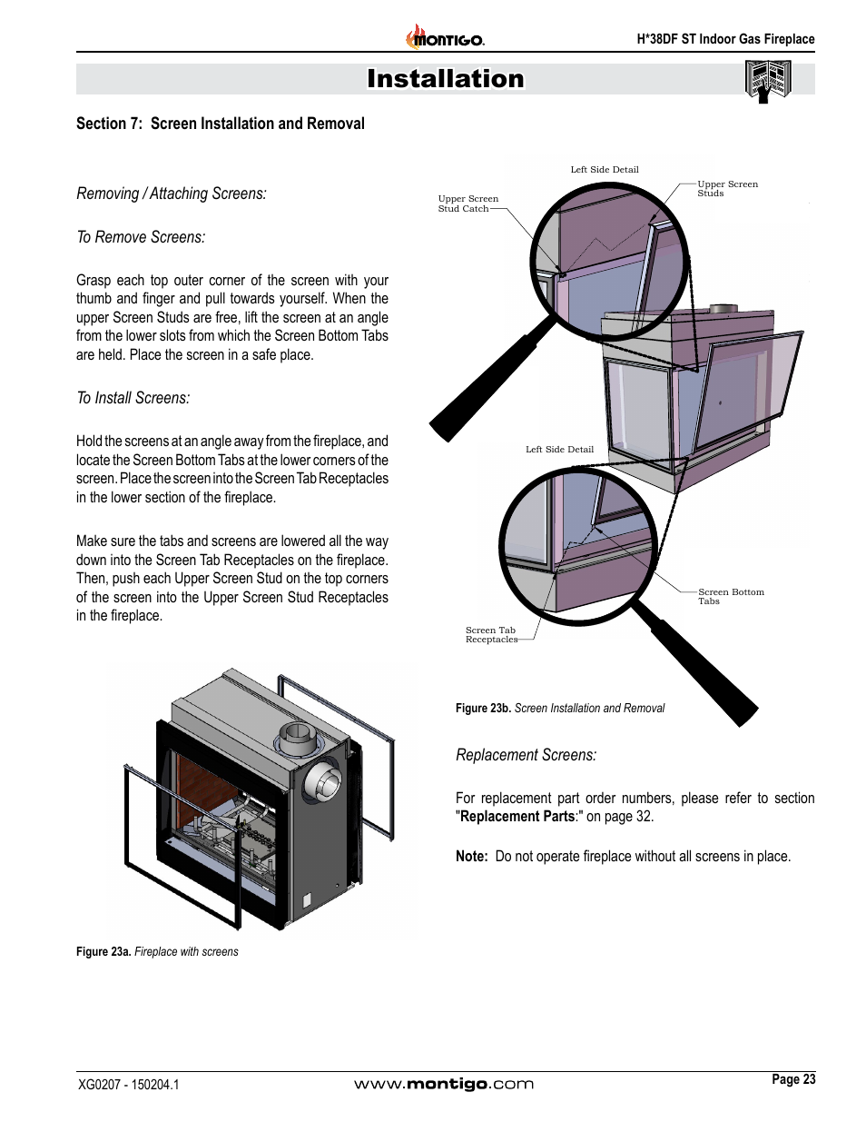 Section 7: screen installation and removal, Installation, Removing / attaching screens: to remove screens | Replacement screens | Montigo H38DF ST User Manual | Page 23 / 38