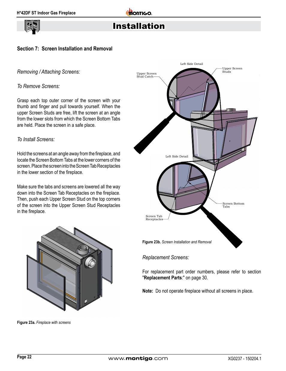 Section 7: screen installation and removal, Installation, Removing / attaching screens: to remove screens | Replacement screens | Montigo H42DF ST User Manual | Page 22 / 36