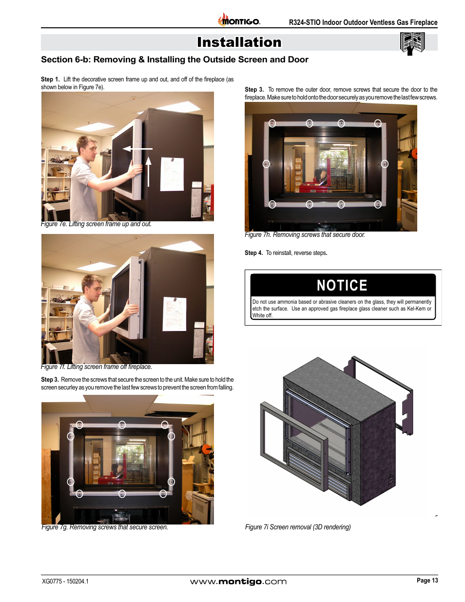 Notice, Installation, R324-stio indoor outdoor ventless gas fireplace | Figure 7i screen removal (3d rendering) | Montigo R324-ST User Manual | Page 13 / 22