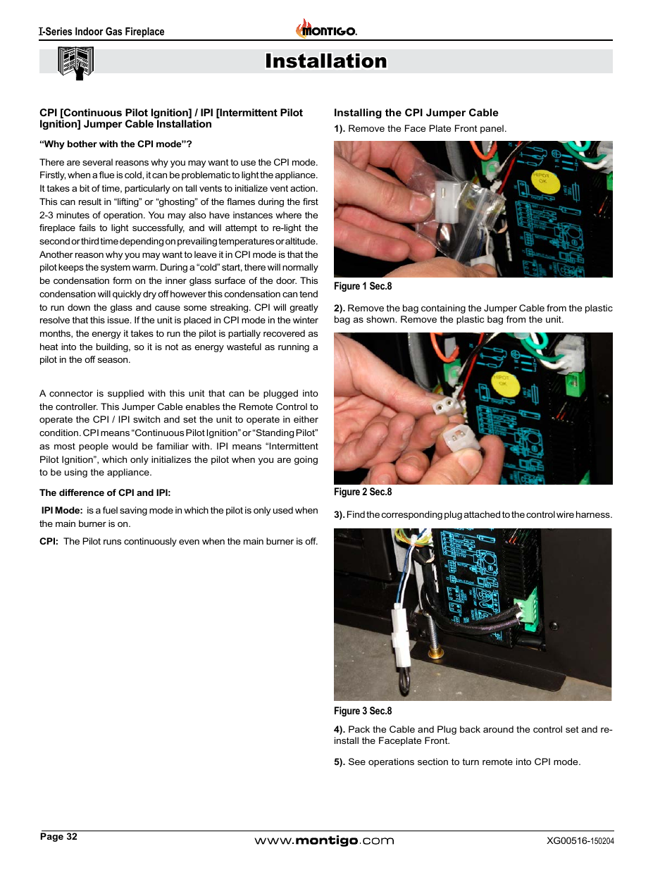 Cable installation, Installation | Montigo 30FID Traditional User Manual | Page 32 / 70
