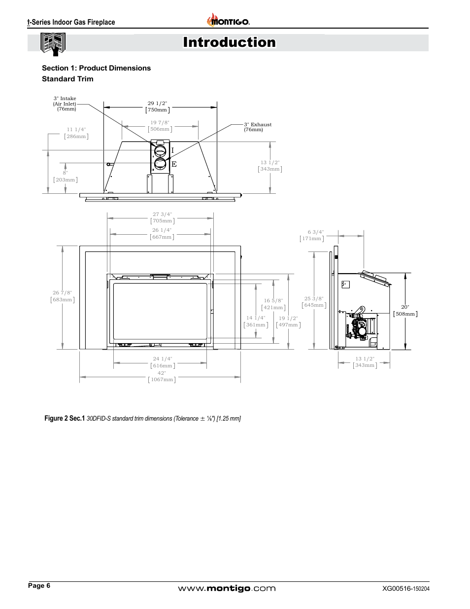 Section 1: product dimensions, Standard trim, Introduction | I-series indoor gas fireplace, 30dvi unit dimensions | Montigo 30FID Traditional User Manual | Page 6 / 70