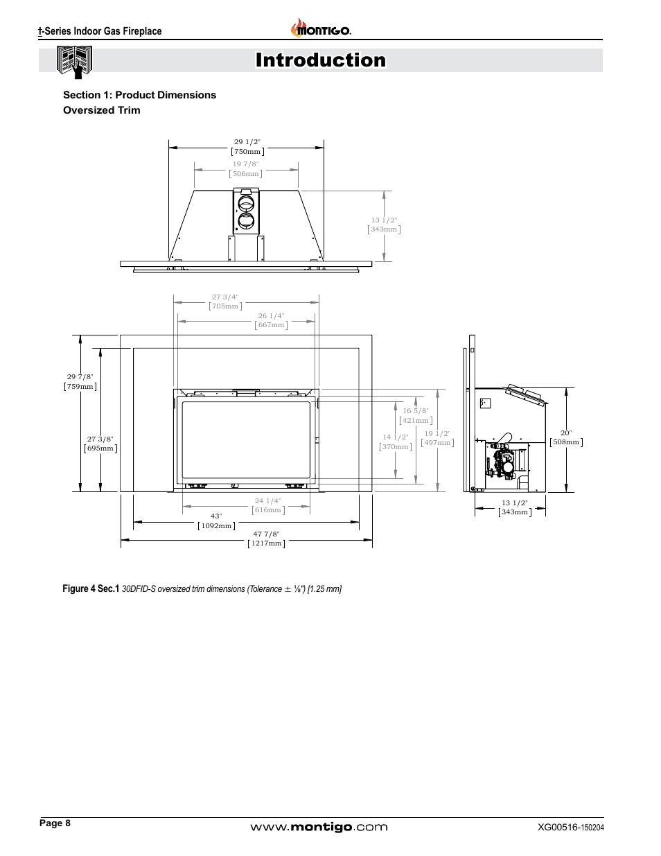 Oversized trim, Introduction, I-series indoor gas fireplace | Oversize surround | Montigo 30FID Traditional User Manual | Page 8 / 70