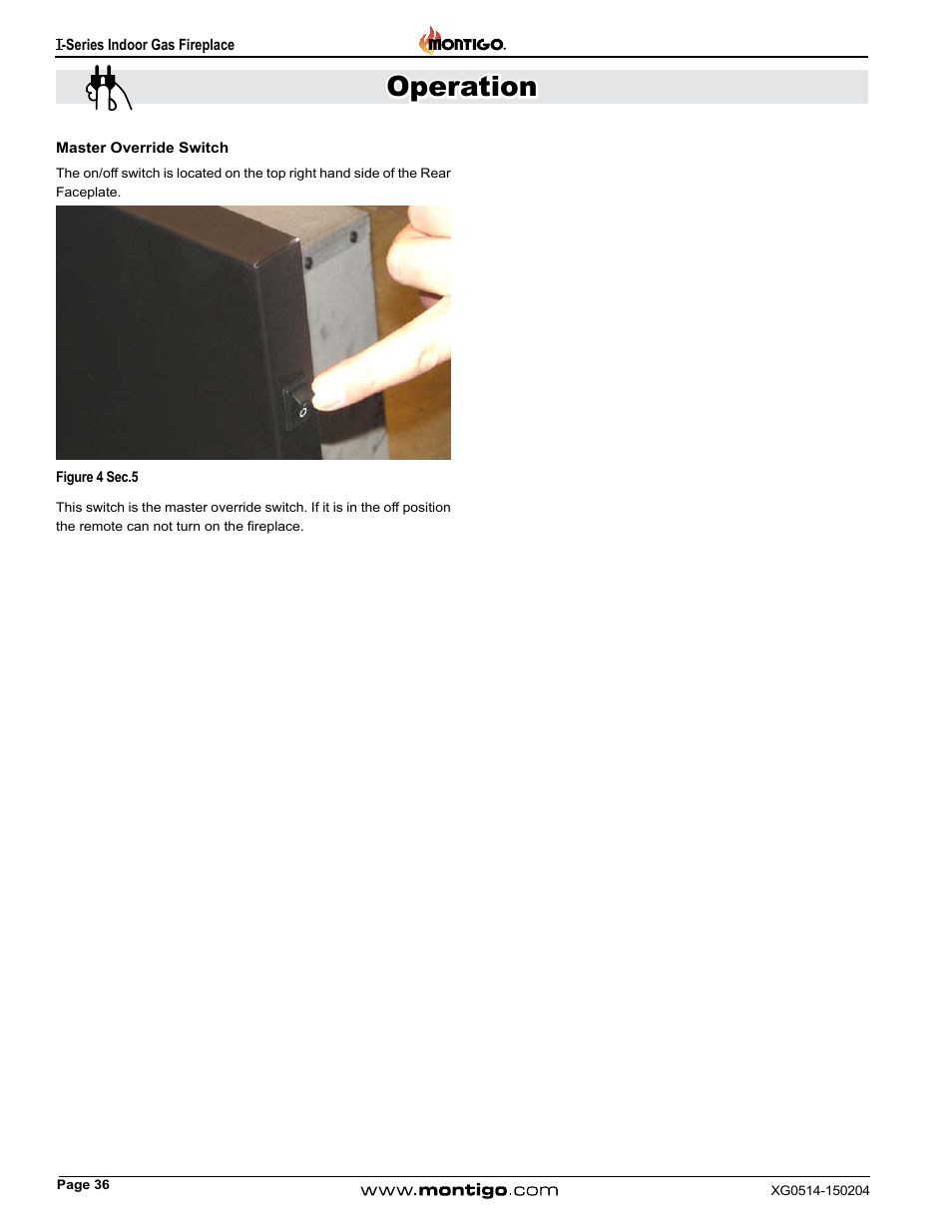 Master override switch, Operation | Montigo 34FID - Linear User Manual | Page 36 / 64