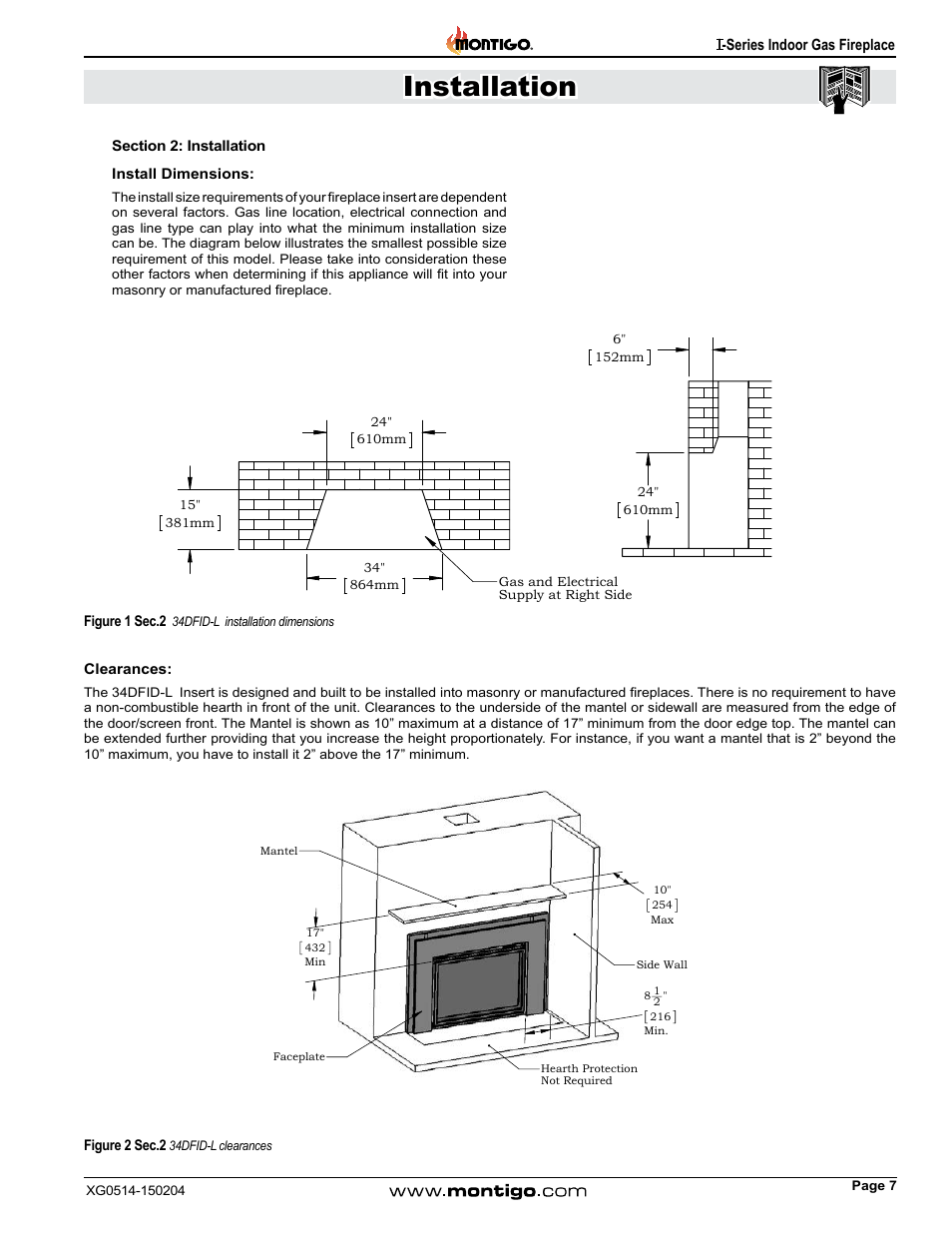 Section 2: installation, Install dimensions, Clearances | Installation, I-series indoor gas fireplace | Montigo 34FID - Linear User Manual | Page 7 / 64