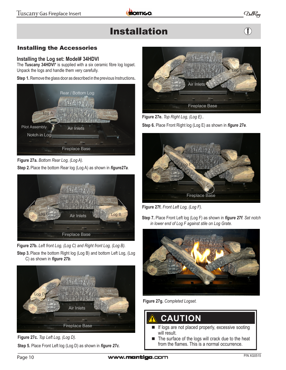 Installation, Caution, Tuscany | Installing the accessories, Installing the log set: model# 34hdvi, Page 10, Gas fireplace insert, Figure 27f. front left log, (log f), Figure 27c. top left log, (log d), Air inlets | Montigo 34DVI Tuscany User Manual | Page 10 / 20