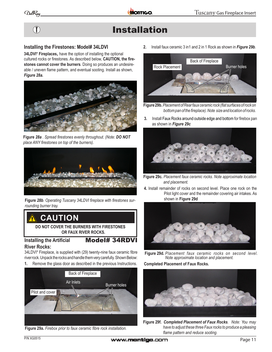 Installation, Caution, Tuscany | Model# 34rdvi, Installing the firestones: model# 34ldvi, Installing the artificial river rocks, Page 11, Gas fireplace insert, 34ldvi* fireplaces | Montigo 34DVI Tuscany User Manual | Page 11 / 20