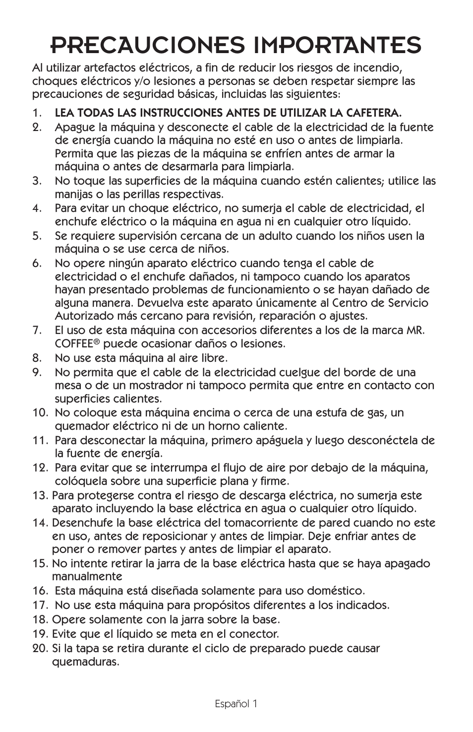 Precauciones importantes | Mr. Coffee BVMC-EL1 User Manual | Page 18 / 32