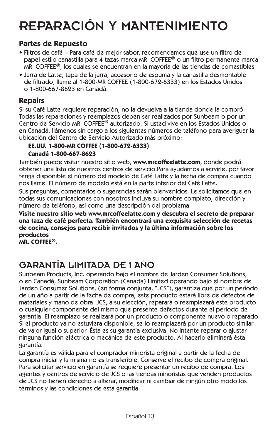 Reparación y mantenimiento, Garantía limitada de 1 año, Partes de repuesto | Repairs | Mr. Coffee BVMC-EL1 User Manual | Page 30 / 32