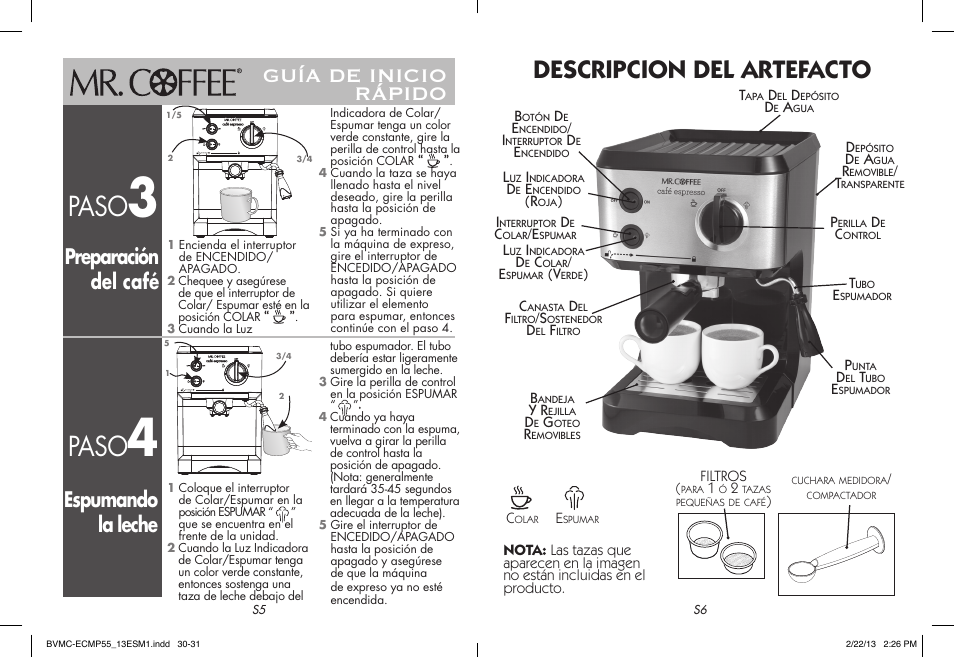 Paso, Descripcion del artefacto, Guía de inicio rápido | Espumando la leche, Preparación del café | Mr. Coffee BVMC-ECMP55 User Manual | Page 16 / 26