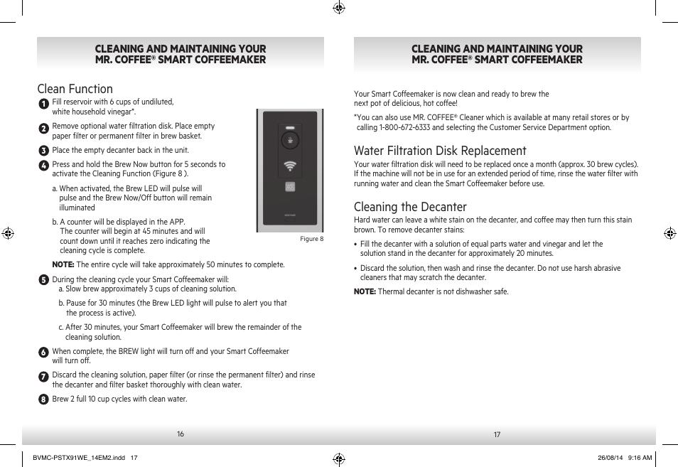 Clean function, Water filtration disk replacement, Cleaning the decanter | Mr. Coffee PSTX91WE User Manual | Page 9 / 13