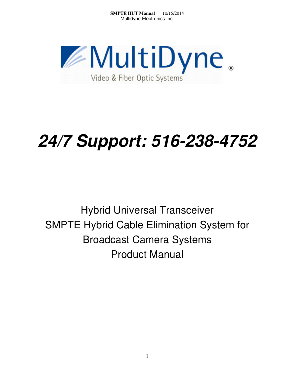 MultiDyne SMPTE-HUT User Manual | 9 pages