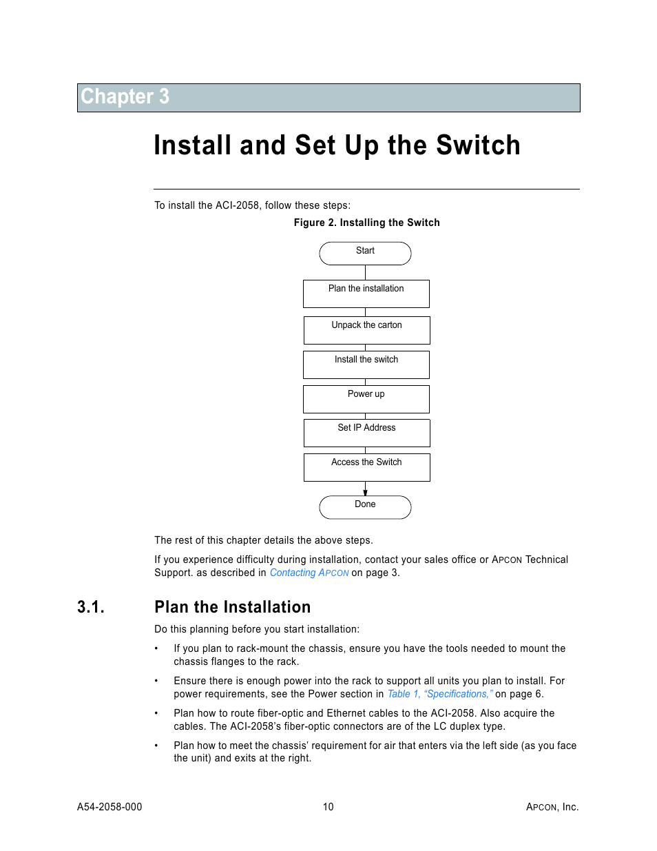 Chapter 3: install and set up the switch, Plan the installation, Figure 2. installing the switch | Install and set up the switch, Chapter 3 | MultiDyne ACI-2058 User Manual | Page 14 / 200