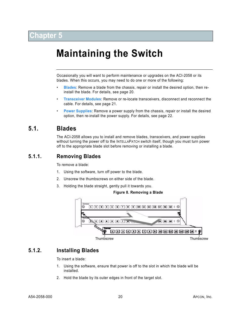 Chapter 5: maintaining the switch, Blades, Removing blades | Installing blades, Maintaining the switch, Chapter 5 | MultiDyne ACI-2058 User Manual | Page 24 / 200