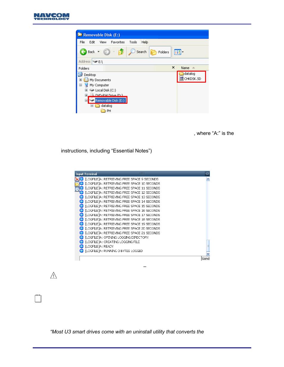 Figure 7: input terminal, Creating logging file, Figure 6) | NavCom Sapphire Rev.J User Manual | Page 410 / 450