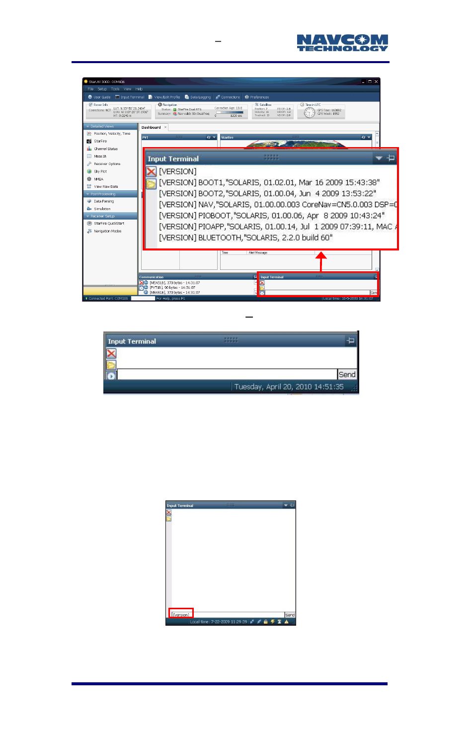 Figure 11: input terminal, Firmware versions, Figure 12: input terminal | Figure 13: version command, Figure 12) | NavCom SF-3050 Rev.E User Manual | Page 40 / 235