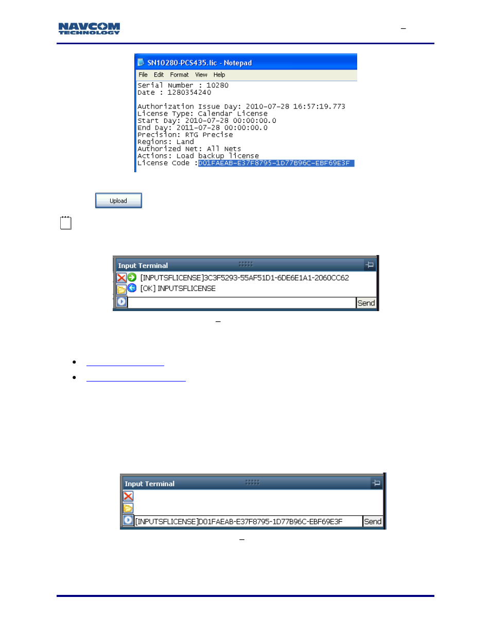 Figure 108: starfire license example, Figure 109: input terminal, Confirmation of starfire license upload | Figure 110: notepad, Starfire license code, Over the air (ota) starfire licensing, Figure 108 | NavCom StarUtil-3000 Rev.G User Manual | Page 115 / 177