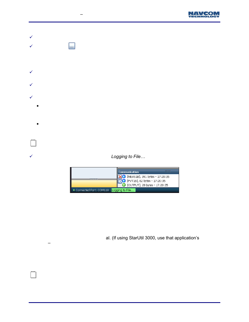 Figure 149: logging indicator, Logging data to the sf-3050 internal memory device, Logging to usb flash drive via usb host cable | NavCom StarUtil-3000 Rev.G User Manual | Page 160 / 177