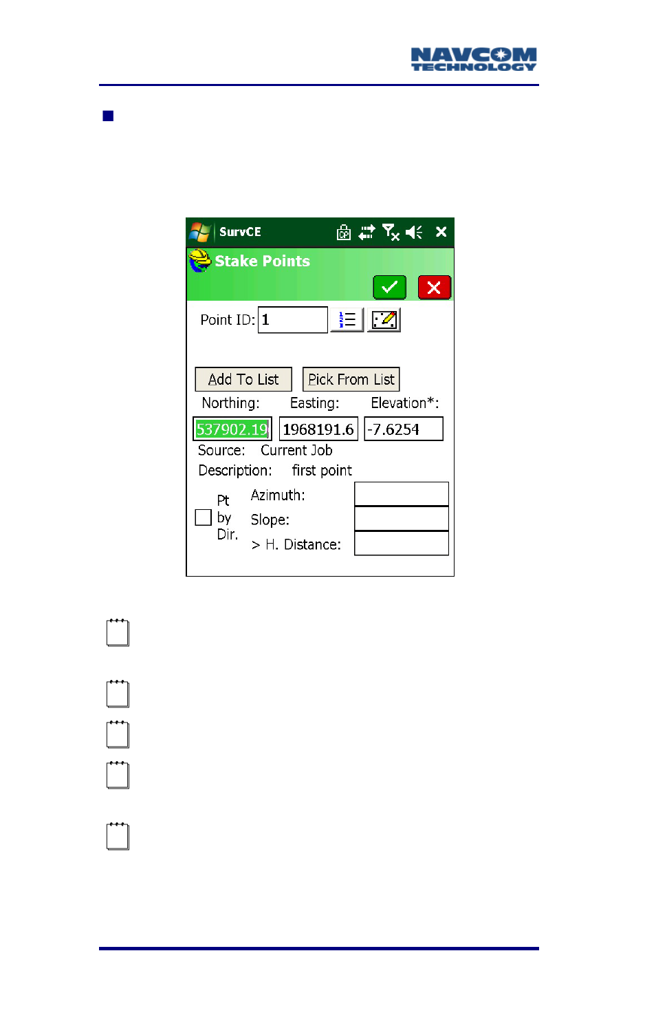 Figure 64: stake points window | NavCom SurveCE Integration Rev.A User Manual | Page 108 / 150