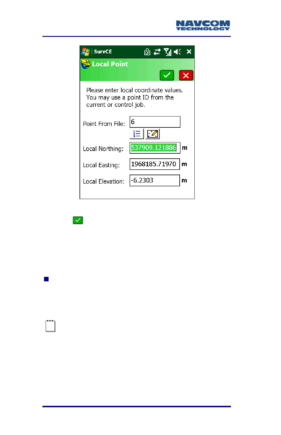 Figure 84: local point window, A-138 | NavCom SurveCE Integration Rev.A User Manual | Page 140 / 150
