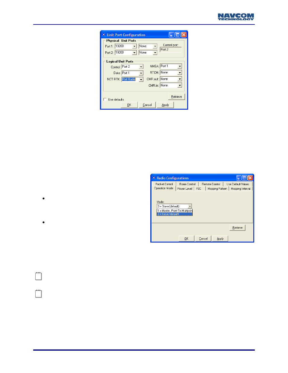 Figure 66: port radio setting, Figure 67: radio configuration – operation mode, See figure 67) | See figure 66) | NavCom StarUtil Rev.G User Manual | Page 70 / 134