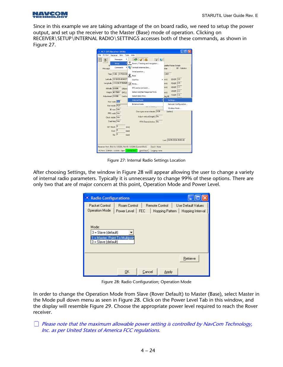 Figure 26: internal radio settings location, Figure 27: radio configuration; operation mode | NavCom StarUtil Rev.E User Manual | Page 27 / 58