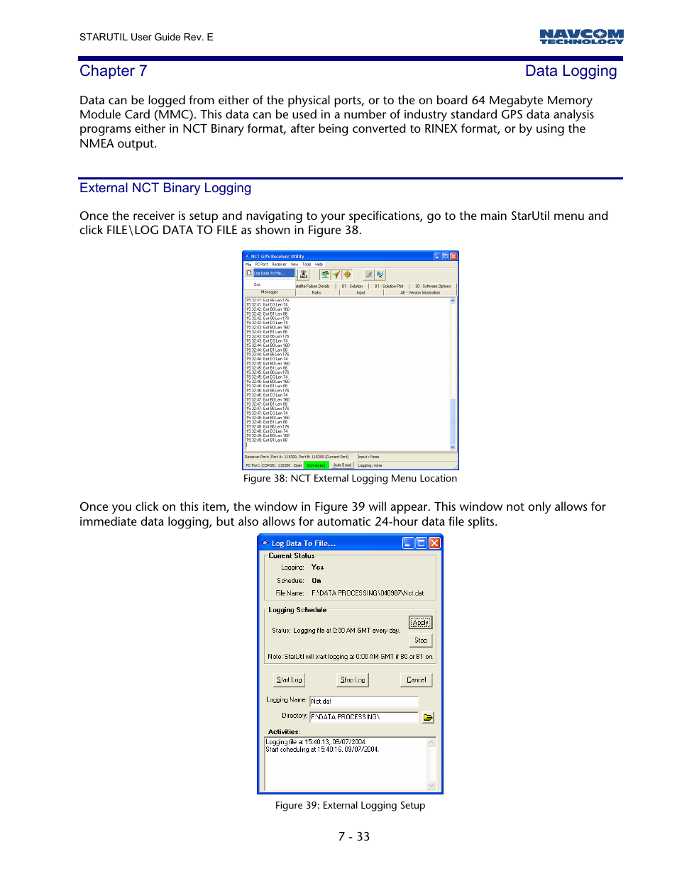 Chapter 7 data logging, External nct binary logging, Figure 37: nct external logging menu location | Figure 38: external logging setup | NavCom StarUtil Rev.E User Manual | Page 36 / 58