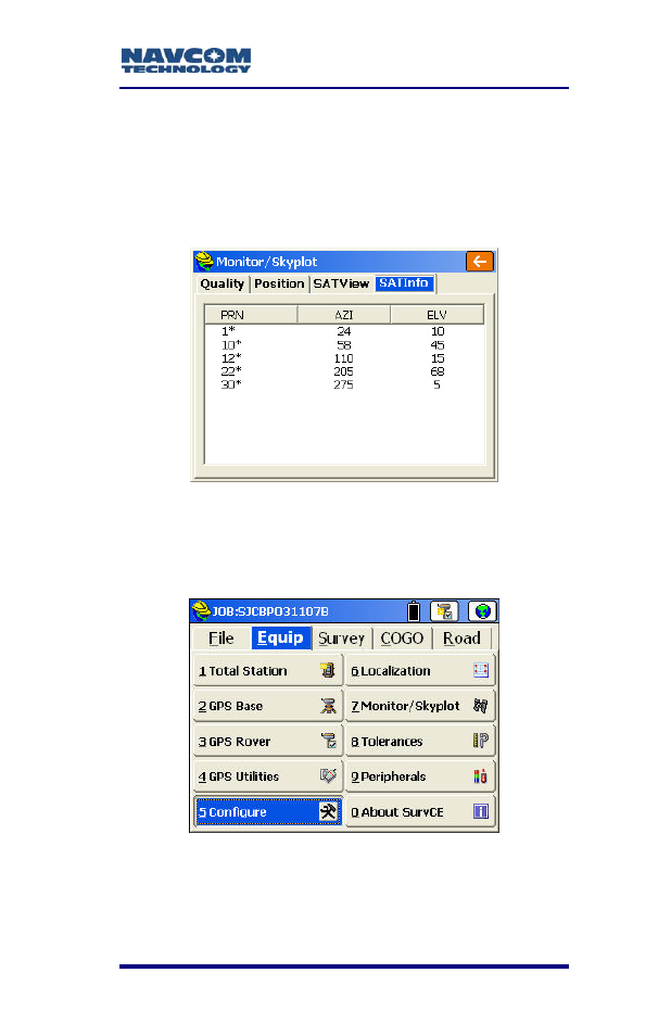 Configure, Figure 84: monitor/skyplot submenu – satinfo, Figure 85: equip menu – configure | NavCom SF-2040 Rev.C User Manual | Page 123 / 178