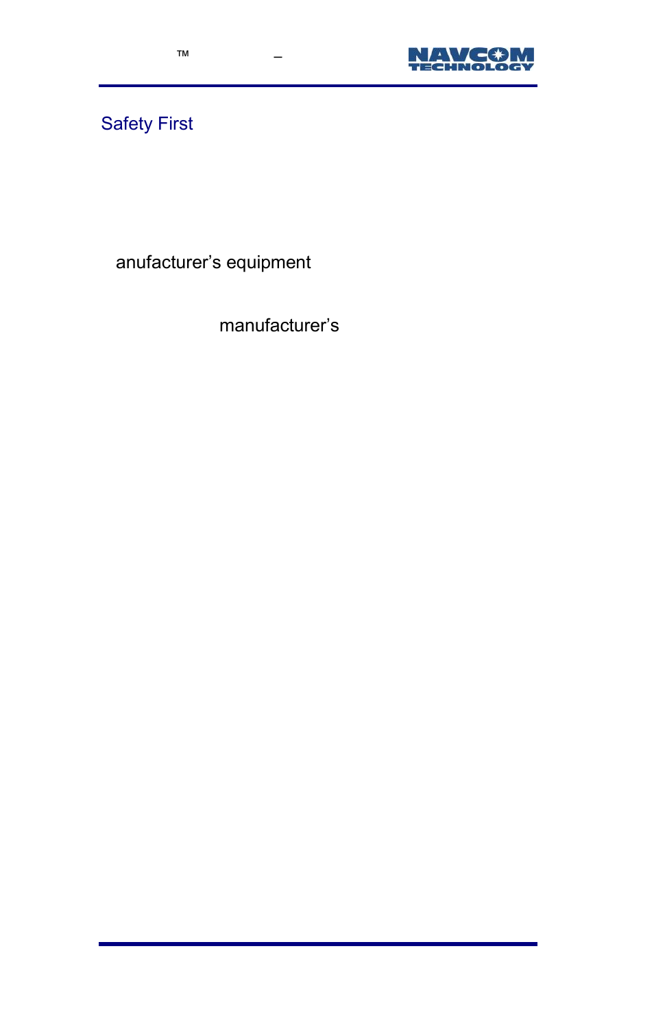 Safety first | NavCom LAND-PAK Rev.E User Manual | Page 106 / 156