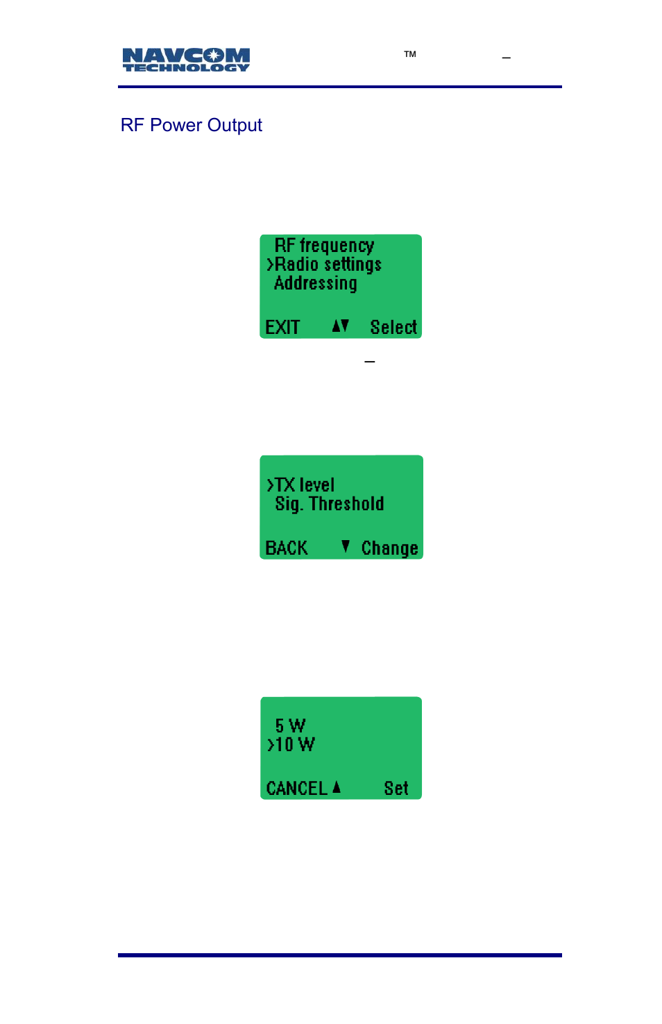 Rf power output, Figure 69: main menu, Radio settings | Figure 70: tx level option, Figure 71: rf power output settings | NavCom LAND-PAK Rev.E User Manual | Page 115 / 156