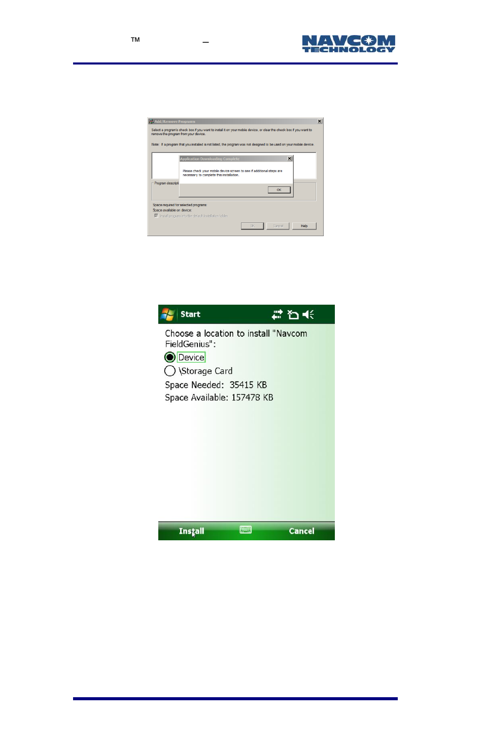 Figure 30: application downloading complete prompt, Figure 31: fieldgenius install screen | NavCom LAND-PAK Rev.E User Manual | Page 70 / 156