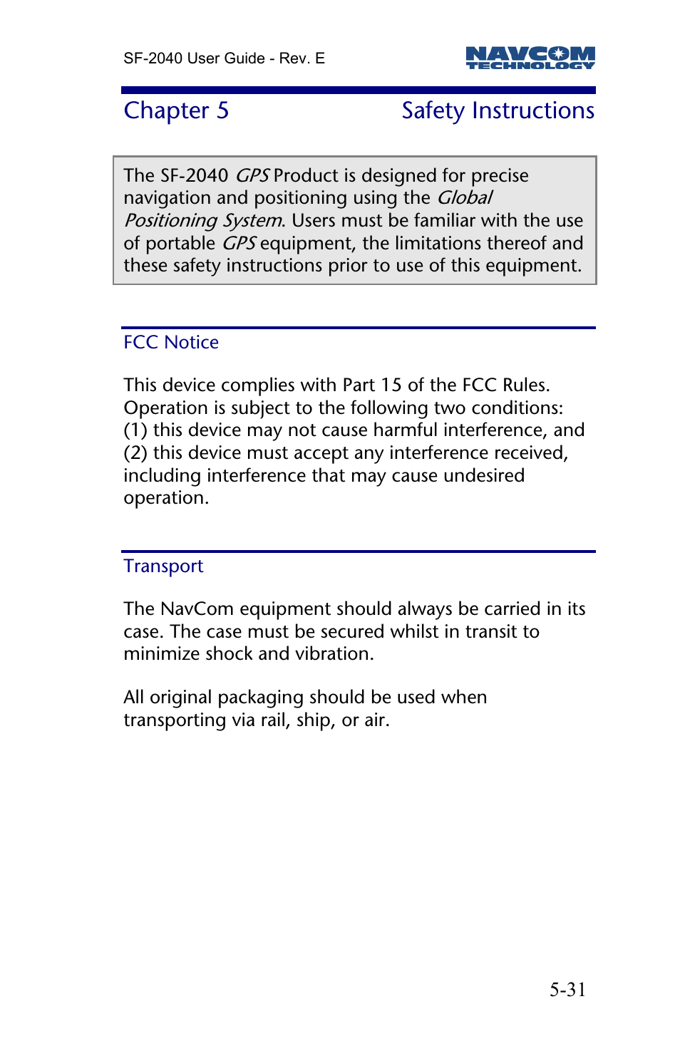 Chapter 5 safety instructions, Fcc notice, Transport | Chapter 5, Safety instructions | NavCom SF-2040 Rev.E User Manual | Page 33 / 63
