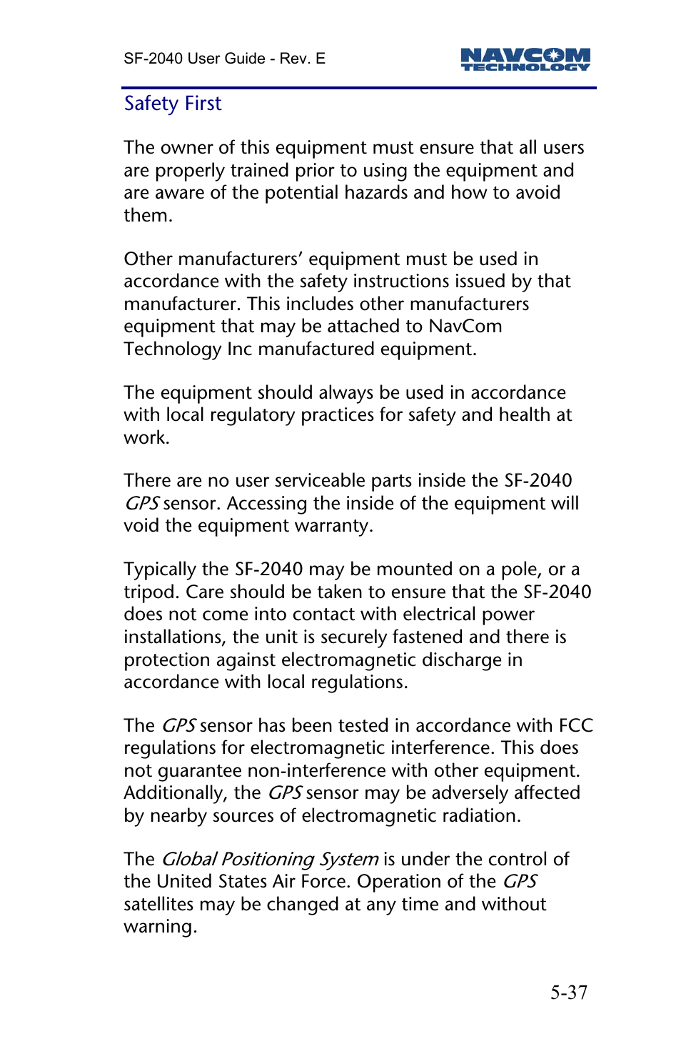 Safety first | NavCom SF-2040 Rev.E User Manual | Page 39 / 63