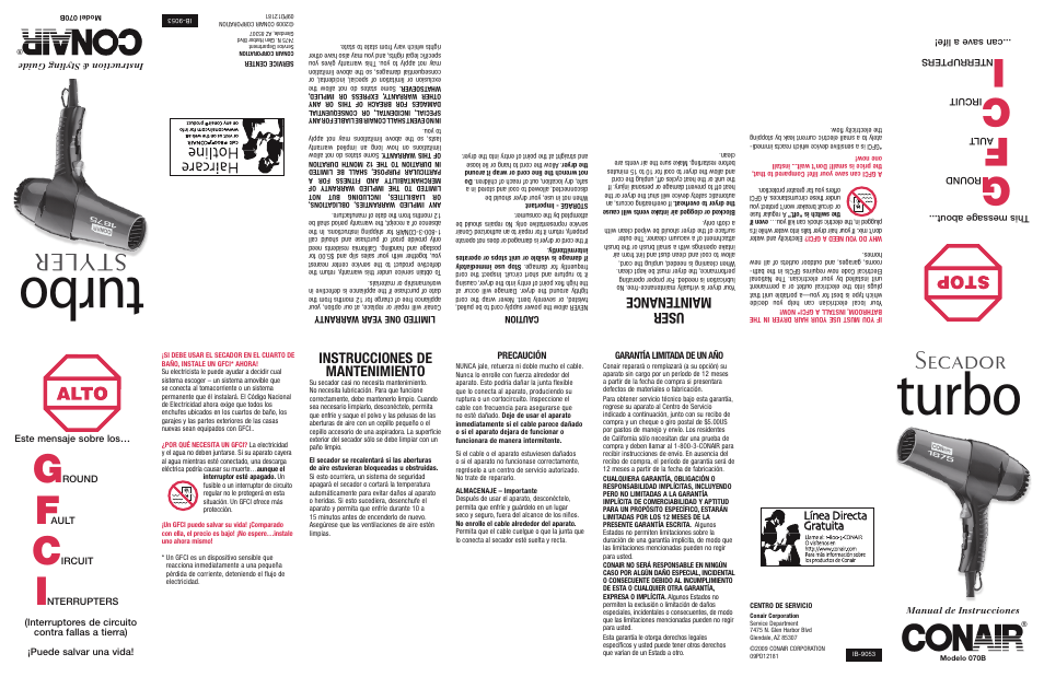 Turbo, Tur bo, Sty ler | Secador, Instrucciones de mantenimiento, User maintenance, Línea directa gratuita, Precaución, Garantía limitada de un año, Este mensaje sobre los | Conair 070B User Manual | Page 2 / 2