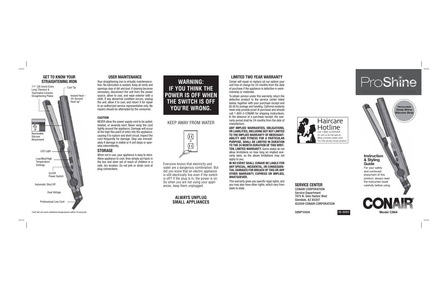 User maintenance, Storage, Limited two year warranty | Service center, Get to know your straightening iron, Keep away from water, Always unplug small appliances | Conair CS64 User Manual | Page 2 / 2