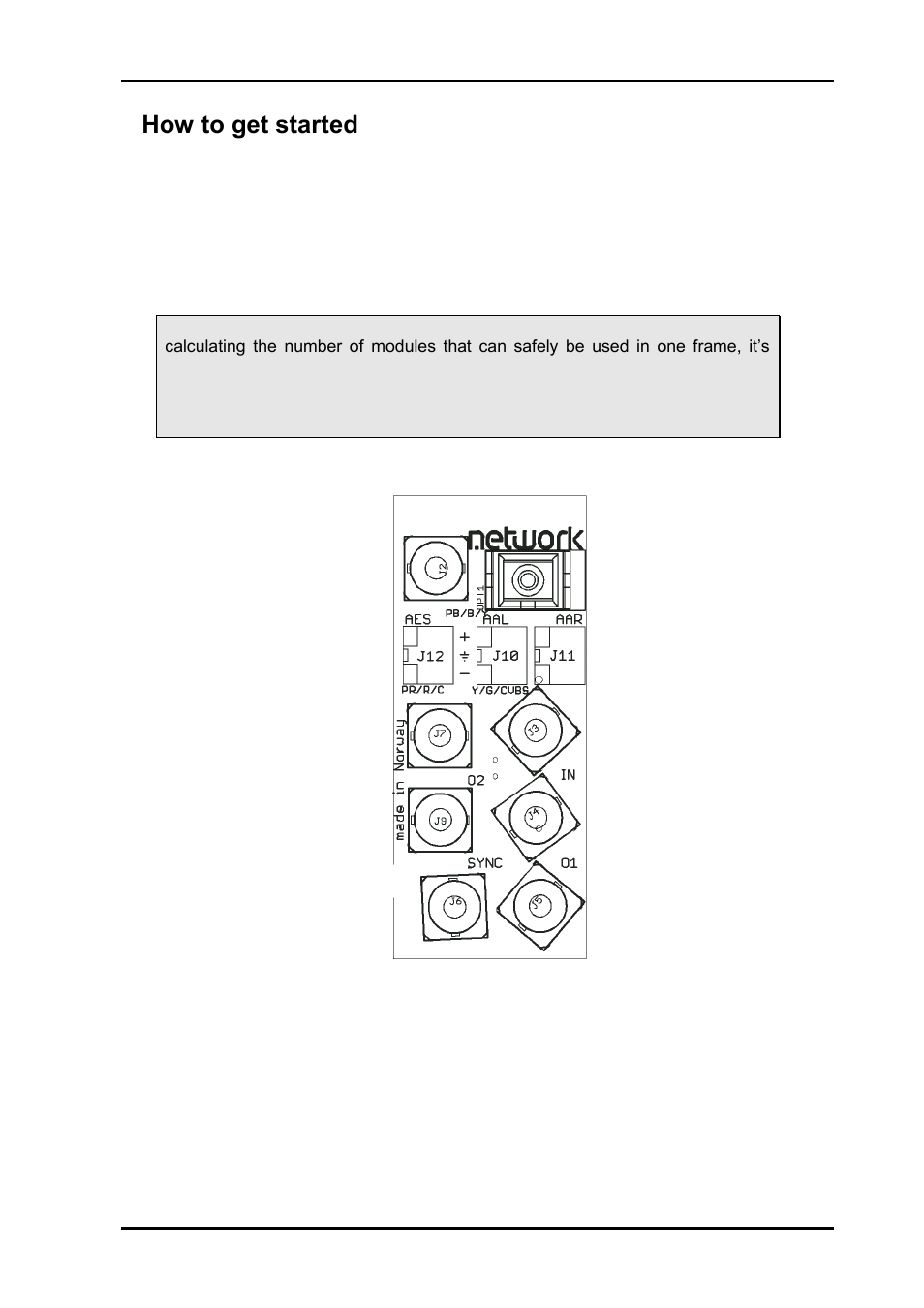 2 how to get started, 1 power requirements, 2 physical connections | 2how to get started | Nevion SPG-AVA-DMUX User Manual | Page 6 / 24