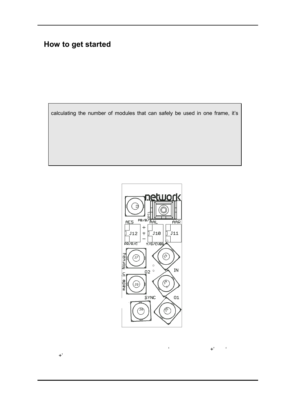 3 how to get started, 1 power requirements, 2 physical connections | 3how to get started | Nevion DAC-AVA-DMUX User Manual | Page 13 / 32