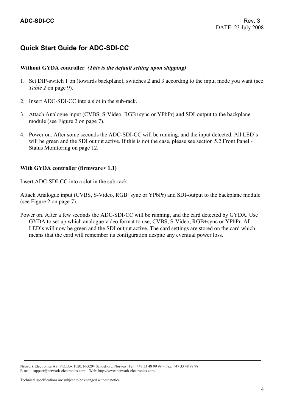 Quick start guide for adc-sdi-cc, Insert adc-sdi-cc into a slot in the sub-rack, With gyda controller (firmware> 1.1) | Nevion ADC-SDI-CC User Manual | Page 4 / 20