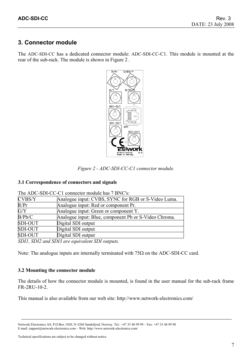 Connector module, Figure 2 - adc-sdi-cc-c1 connector module, 1 correspondence of connectors and signals | The adc-sdi-cc-c1 connector module has 7 bnc's, Cvbs/y, Analogue input: cvbs, sync for rgb or s-video luma, R/pr, Analogue input: red or component pr, Analogue input: green or component y, B/pb/c | Nevion ADC-SDI-CC User Manual | Page 7 / 20