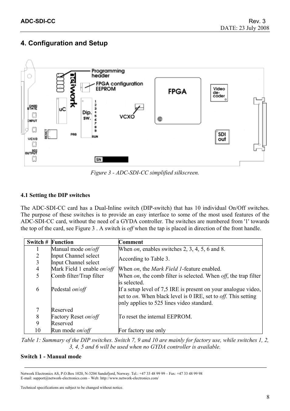 Configuration and setup, Figure 3 - adc-sdi-cc simplified silkscreen, 1 setting the dip switches | Switch, Function, Comment, Manual mode on/off, When on, enables switches 2, 3, 4, 5, 6 and 8, Input channel select, According to table 3 | Nevion ADC-SDI-CC User Manual | Page 8 / 20