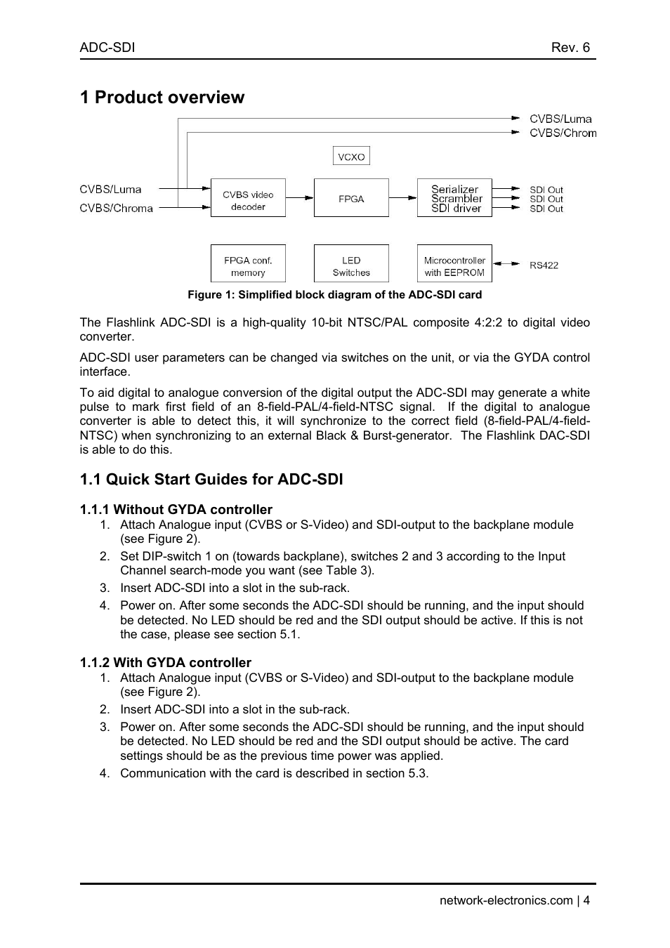 1 product overview, 1 quick start guides for adc-sdi, 1 without gyda controller | Insert adc-sdi into a slot in the sub-rack, 2 with gyda controller | Nevion ADC-SDI User Manual | Page 4 / 21