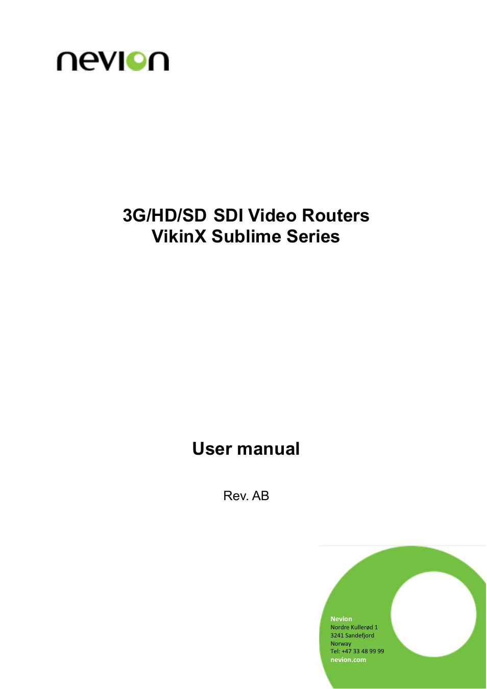 Nevion VikinX Sublime Series Rev.AB User Manual | 40 pages