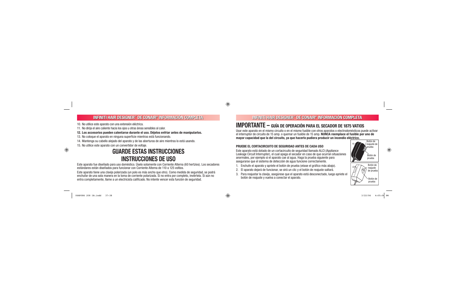 Guarde estas instrucciones instrucciones de uso, Importante, Infiniti hair designer | De conair, Información completa infiniti hair designer, Información completa, Guía de operación para el secador de 1875 vatios | Conair 208 User Manual | Page 20 / 34