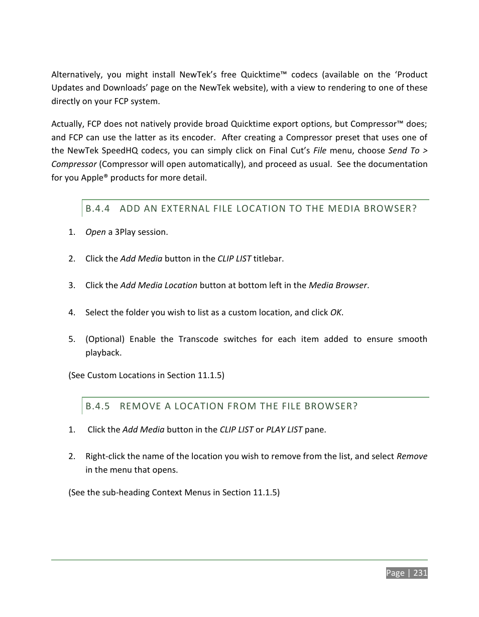 B.4.4, Add an external file location to the media browser, B.4.5 | Remove a location from the file browser | NewTek 3Play 4800 User Manual | Page 247 / 266