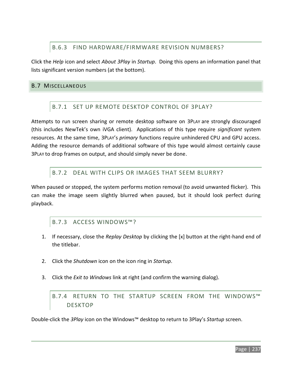 B.6.3, Find hardware/firmware revision numbers, Miscellaneous | B.7.1, Set up remote desktop control of 3play, B.7.2, Deal with clips or images that seem blurry, B.7.3, Access windows, B.7.4 | NewTek 3Play 4800 User Manual | Page 253 / 266