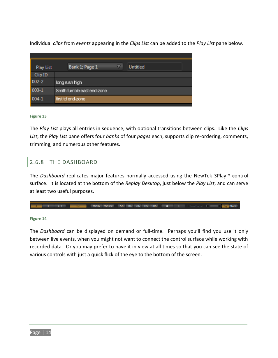 The dashboard | NewTek 3Play 820 User Manual | Page 28 / 194