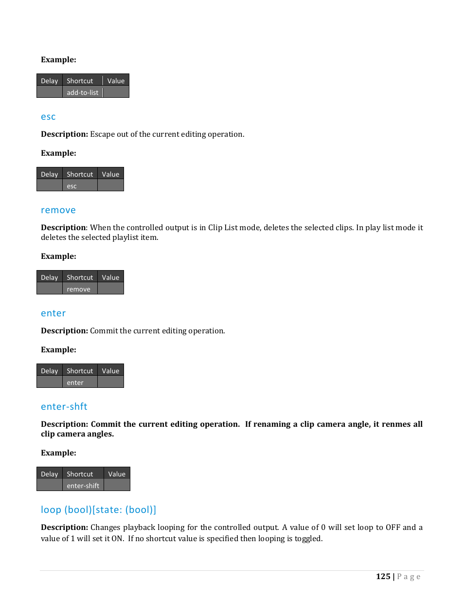 Remove, Enter, Enter-shft | Loop (bool)[state: (bool) | NewTek TriCaster Advanced Edition Automation and Integration Guide User Manual | Page 137 / 179