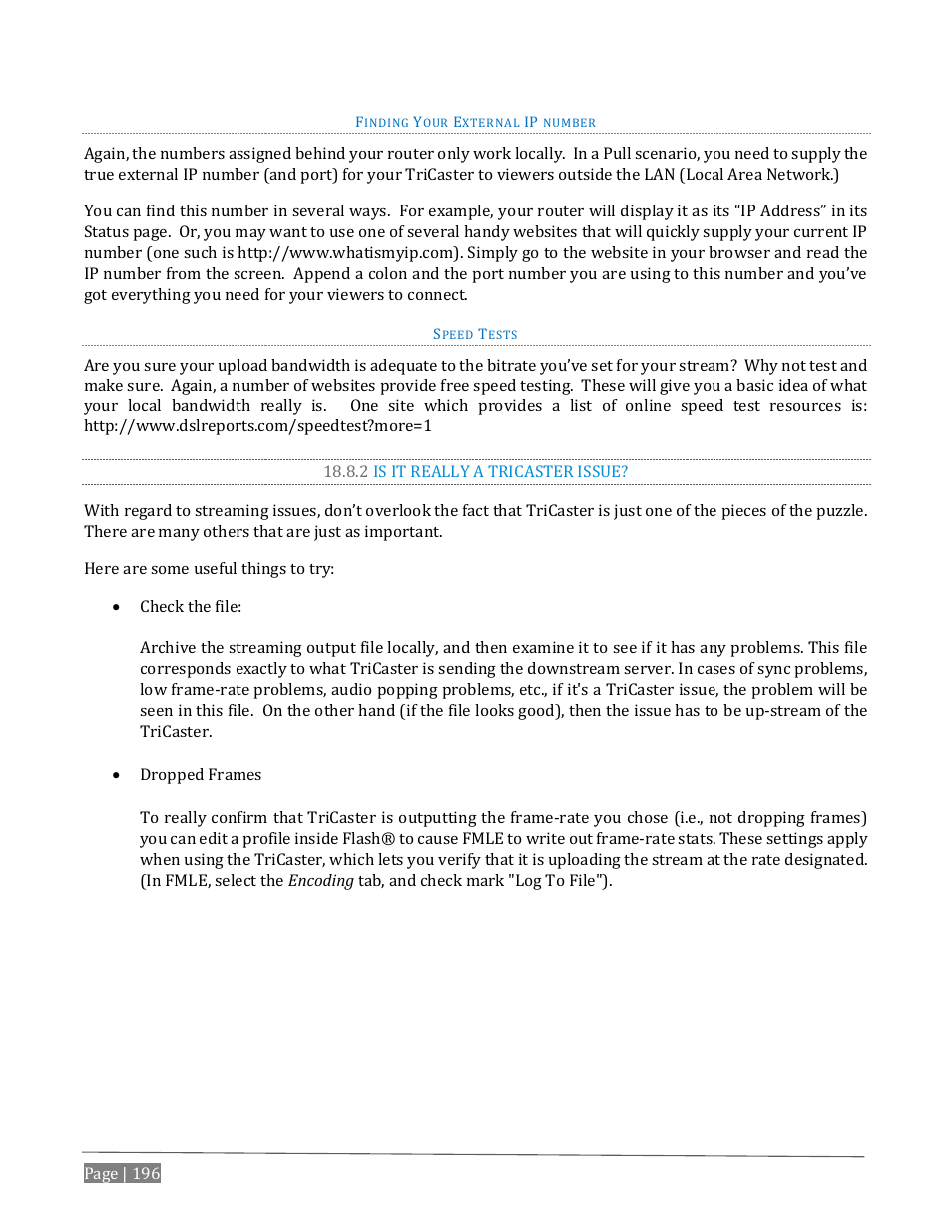 2 is it really a tricaster issue | NewTek TriCaster Advanced Edition User Guide User Manual | Page 208 / 342