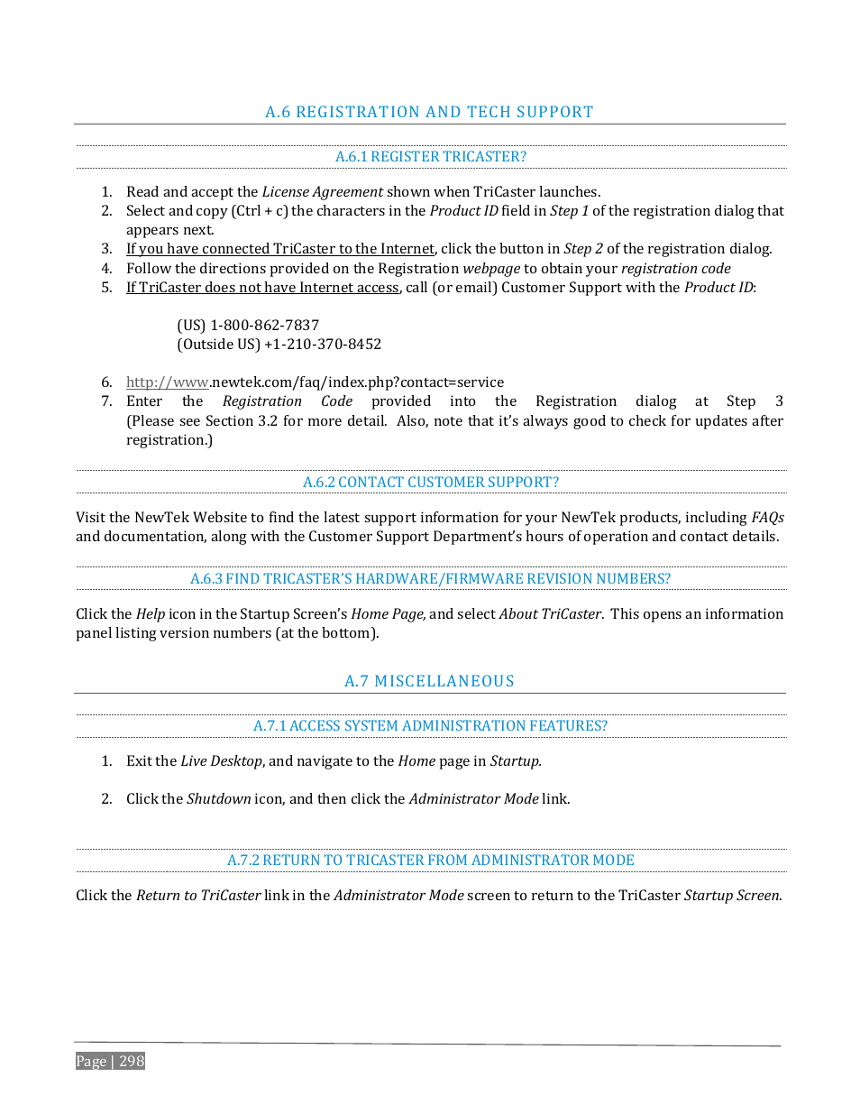Egistration, Upport, A.6.1 | Register tricaster, A.6.2, Contact customer support, A.6.3, Iscellaneous, A.7.1, Access system administration features | NewTek TriCaster Advanced Edition User Guide User Manual | Page 310 / 342