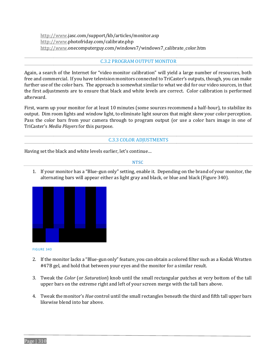 C.3.2, Program output monitor, C.3.3 | Color adjustments | NewTek TriCaster Advanced Edition User Guide User Manual | Page 322 / 342